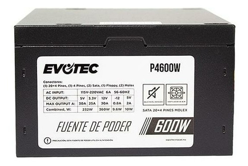 FUENTE DE PODER EVOTEC 600 WATT negro-2-sata-24-pin-p4 UPC 7502262807999 - P4600W/POWER SUPP